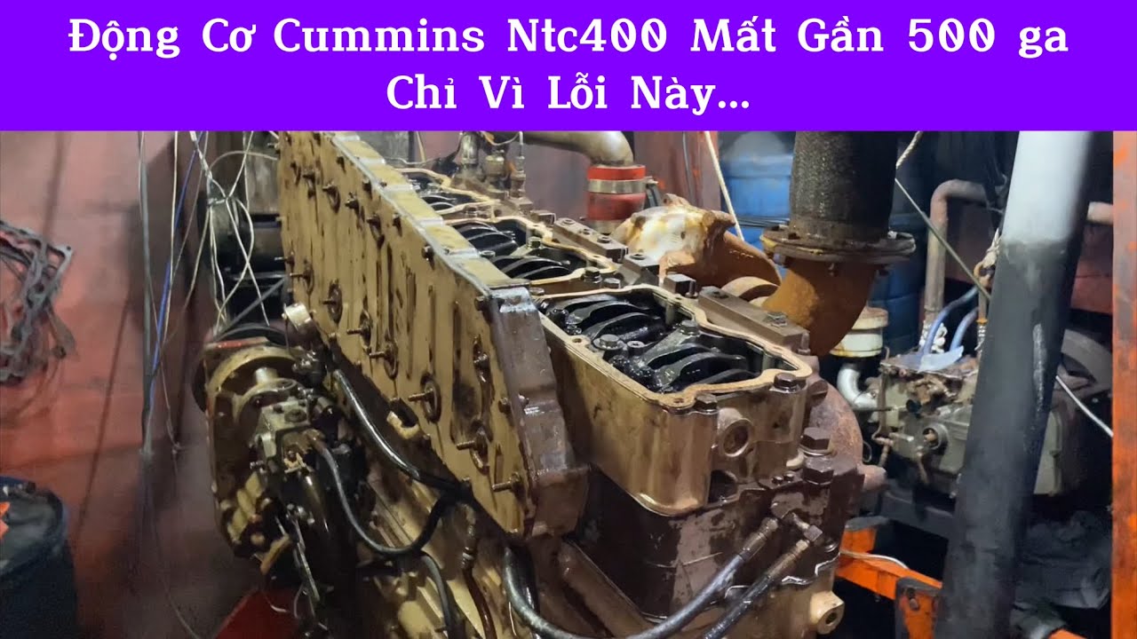Cummins C400 Mất Gần 500 Ga Chỉ Vì Điều Này, Ko Phải Ai Cũng Biết.!!!