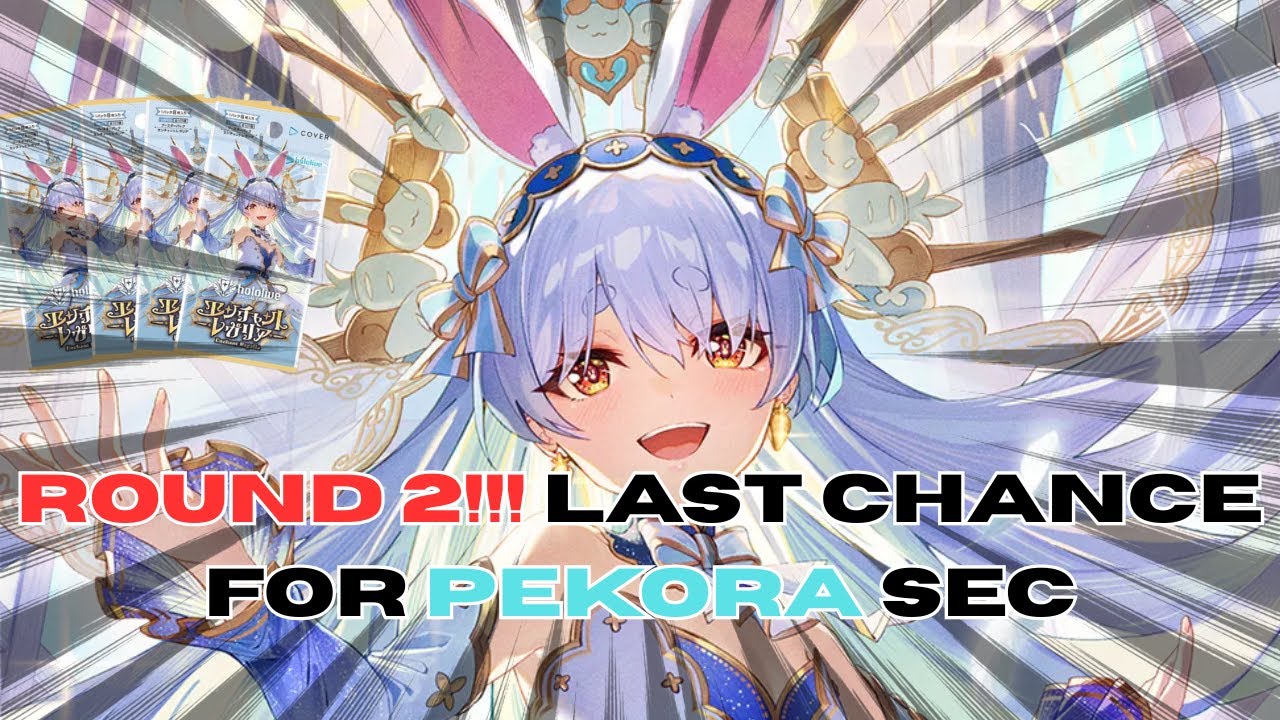 ROUND 2!!! Hololive OCG Enchant Regalia Opening - Last Chance For Pekora SEC!!!