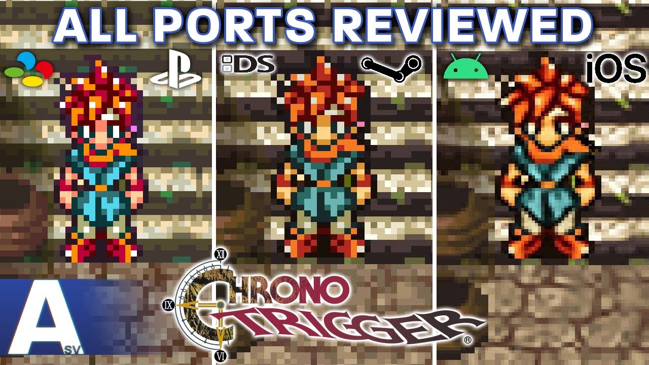 Which Version of Chrono Trigger Should You Play? - All Ports Reviewed & Compared!