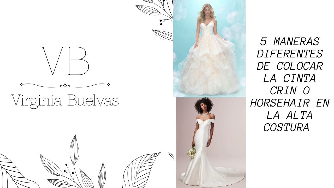 COMO COSER CINTA CRIN EN LOS VESTIDOS DE NOVIA   CORRECTAMENTE/ HOW TO HEM CORRECTLY WITH HORSEHAIR