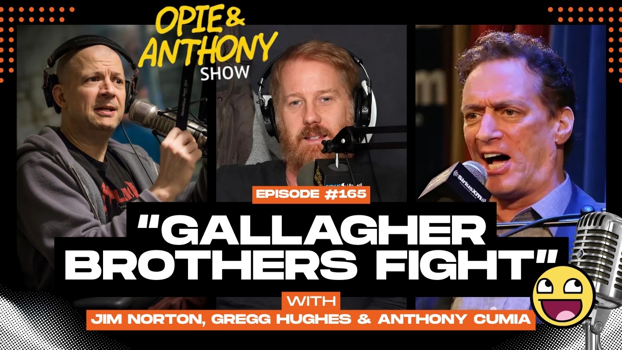 Gallagher Brothers Constant Fighting Story On Opie And Anthony | Opie & Anthony