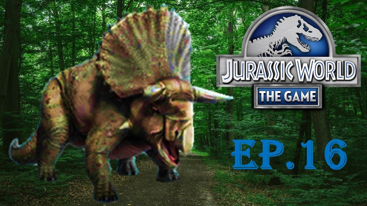 Jurassic World the game episode 16 nasutoceratops