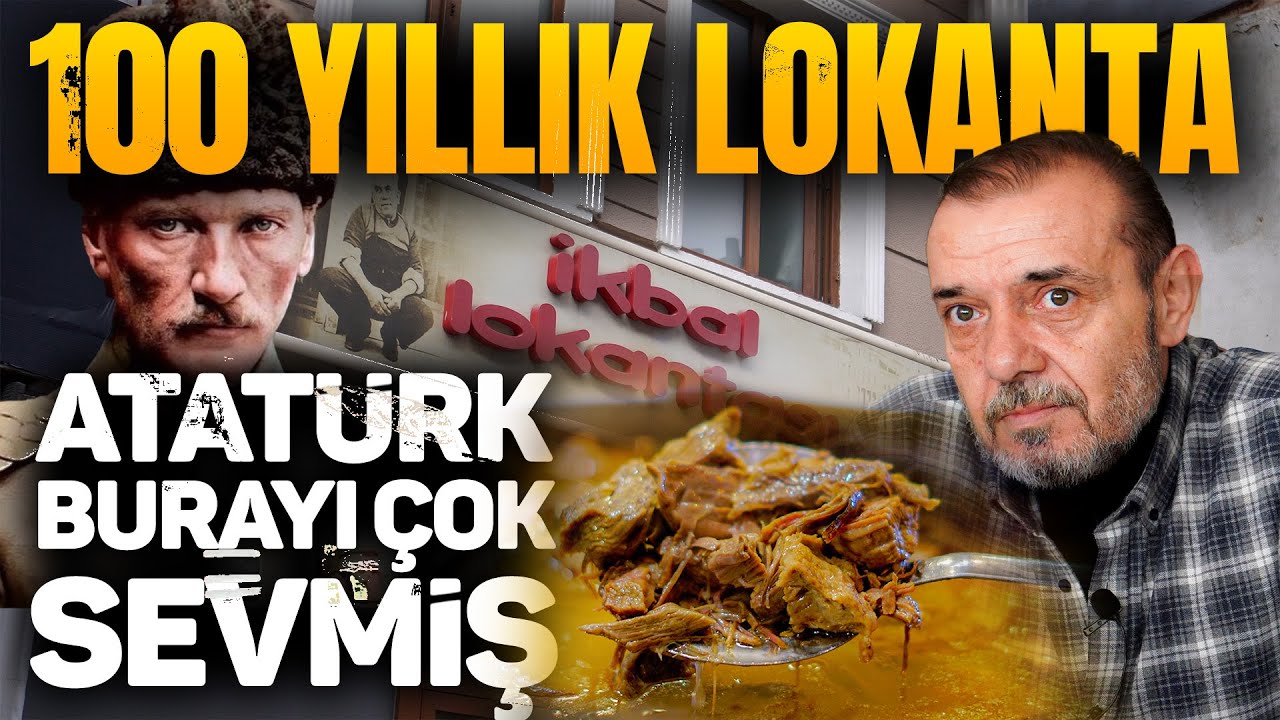 100 Yıllık Lokanta | Atatürk burayı çok sevmiş!