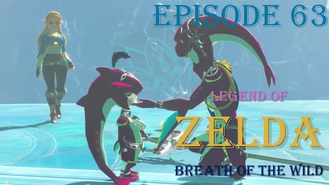 Legend of Zelda Breath of the Wild: Episode 63 Champion's Ballad Mipha's Song