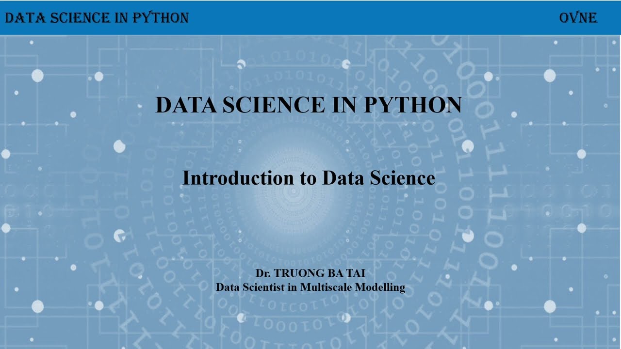 Khoa Học Dữ Liệu Trong Python - Bài 1. Giới Thiệu về Khoa Học Dữ Liệu