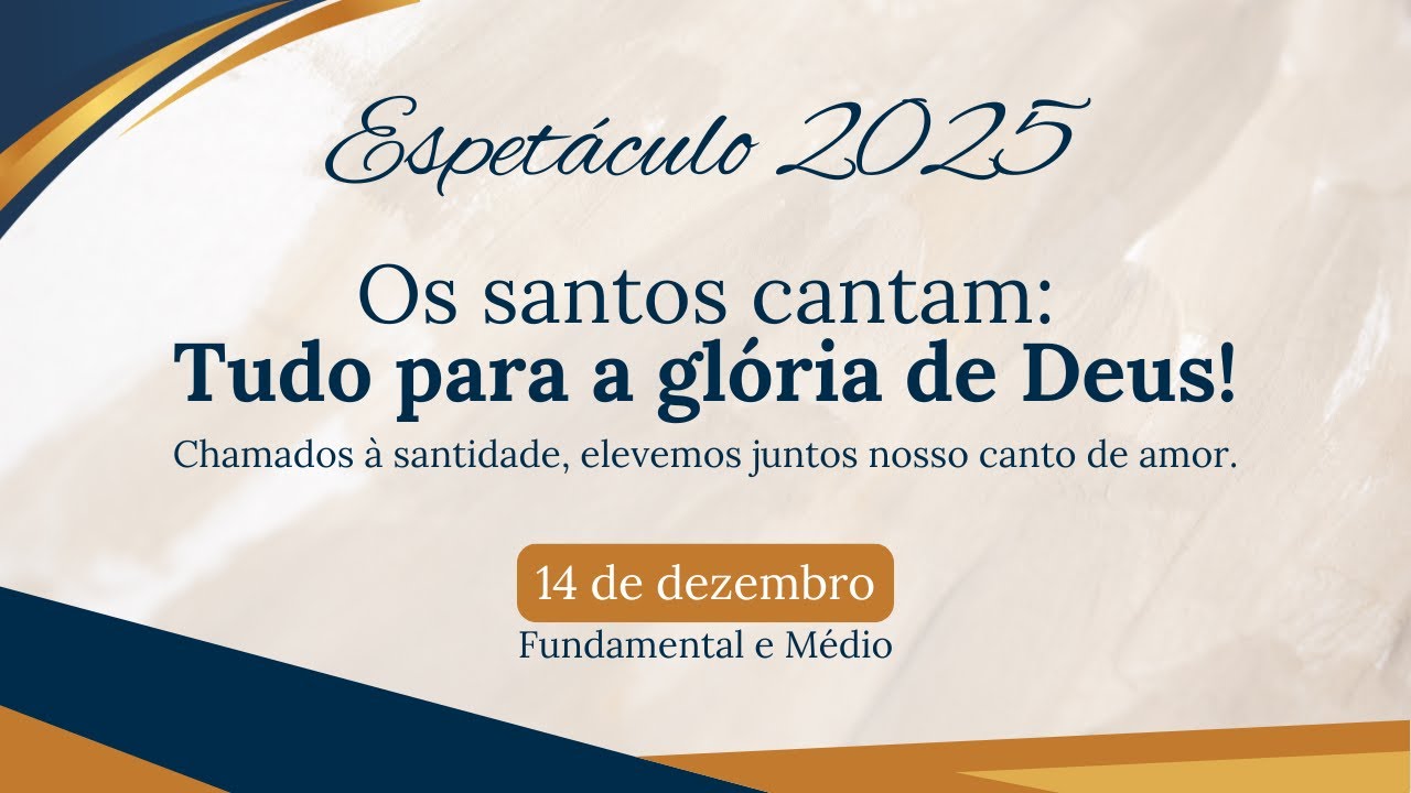 ESPETÁCULO MAGNIFICAT 2025 #1 | Fundamental e Médio