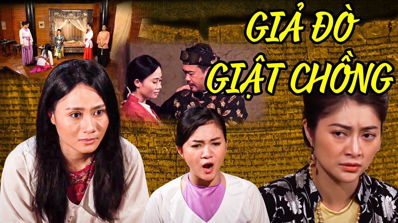 GIẢ ĐÒ GIẬT CHỒNG | PHIM TRUYỆN XƯA GÂY CẤN 2024 | PHIM VIỆT NAM XƯA 2024 | PHIM THVL HAY NHẤT