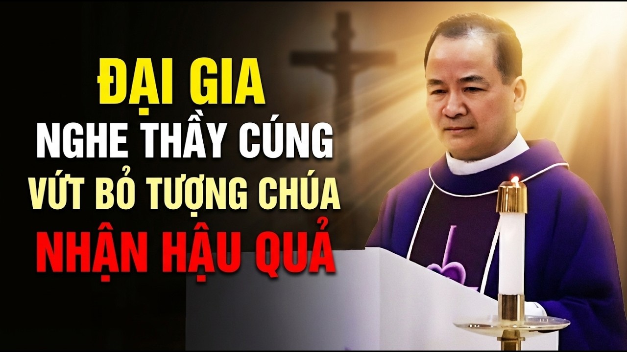 ĐẠI GIA NGHE LỜI THẦY CÚNG VỨT TƯỢNG CHÚA VÀ CÁI KẾT . BÀI GIẢNG HAY NHẤT CỦA CHA TĨNH