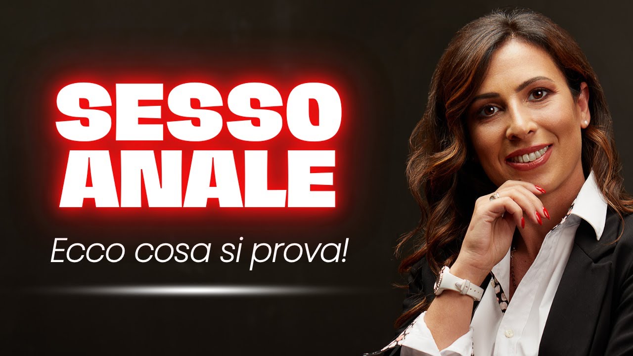 SESSO ANALE: ECCO COSA SI PROVA!