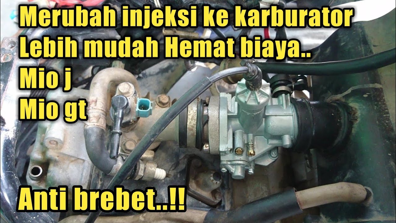 merubah sistem injeksi ke karburator mio j,mio gt, xride
