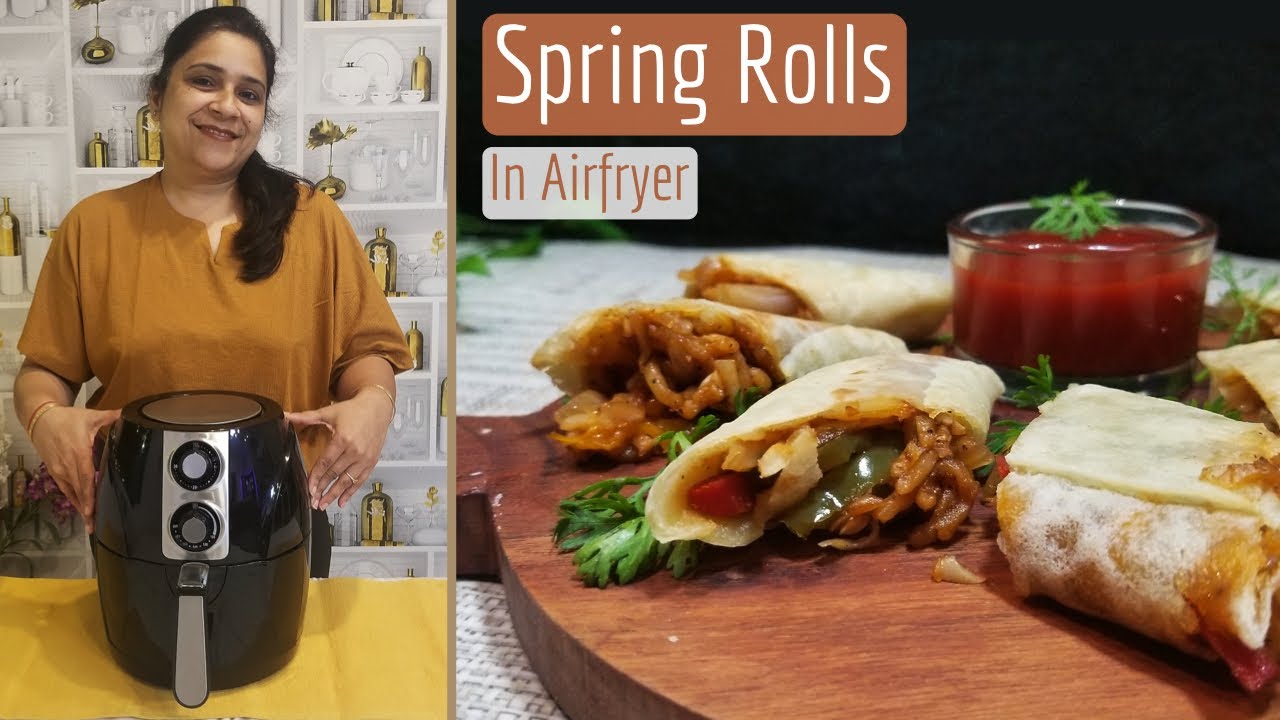 Air Fryer Recipes Ep7- Spring Rolls | स्प्रिंग रोल्स | Healthy Tasty Tea Time Snack | #Dietichen