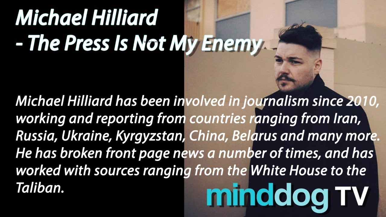 Michael Hilliard - The Press Is Not My Enemy