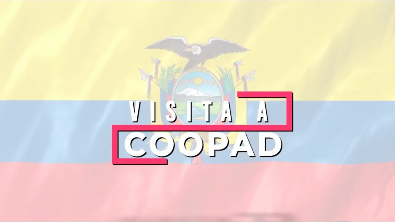 Visita a COOPAD - Ecuador