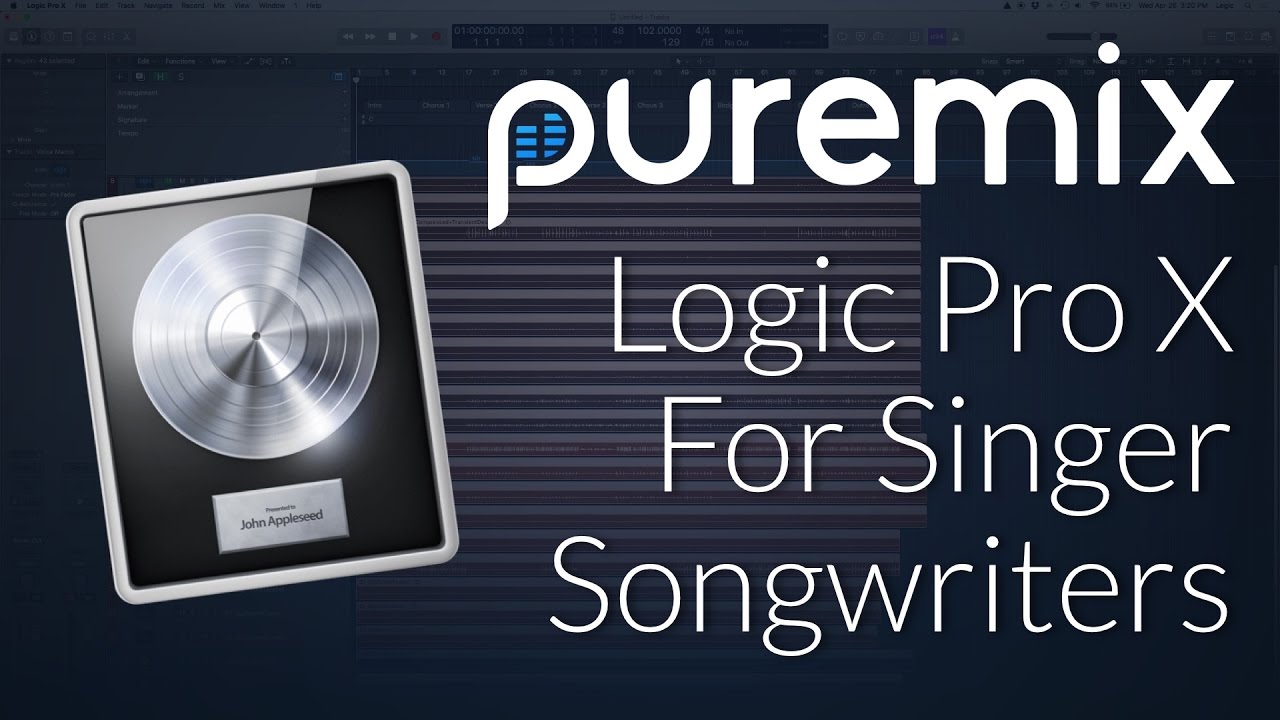 Logic Pro X Masterclass for Singer Songwriters