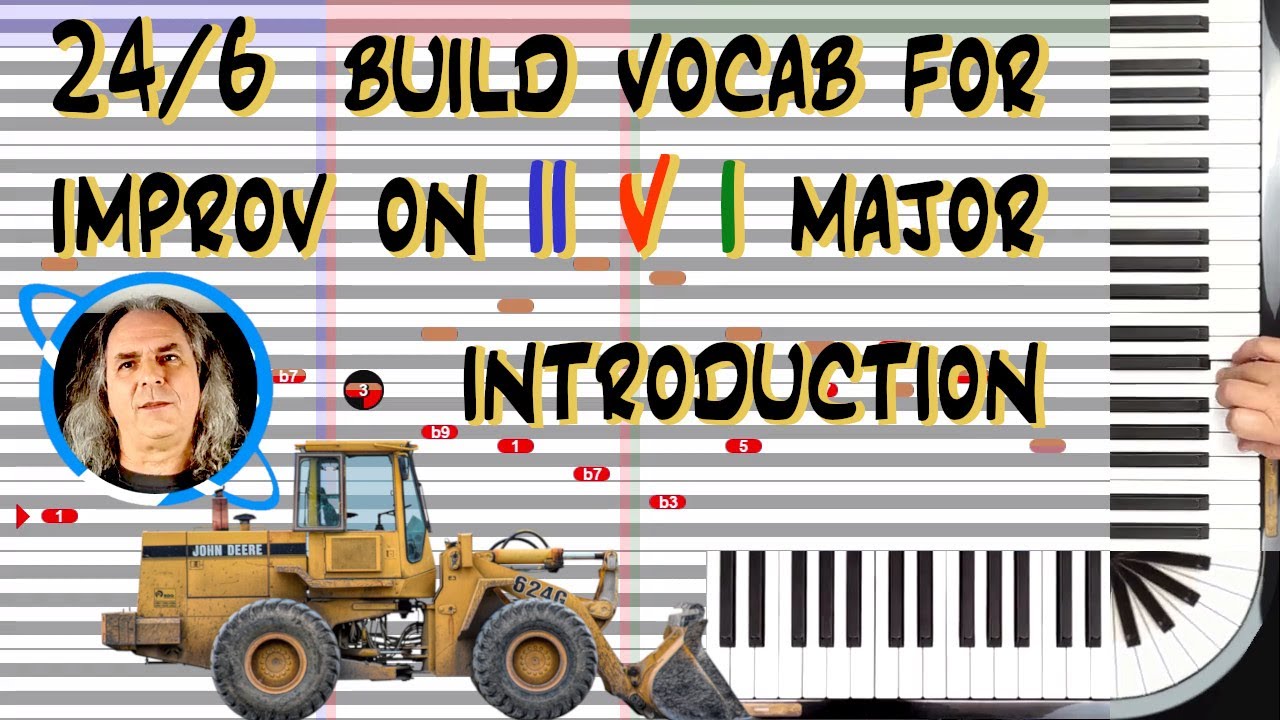 *24/6 - Build Vocab for Improv - Introduction*
