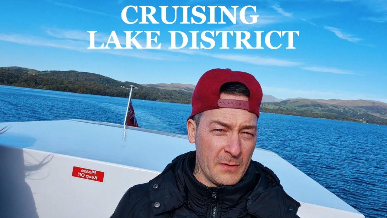 THE LAKE DISTRICT - CRUISING LAKE WINDERMERE , EXPLORING CUMBRIA #travel #explore