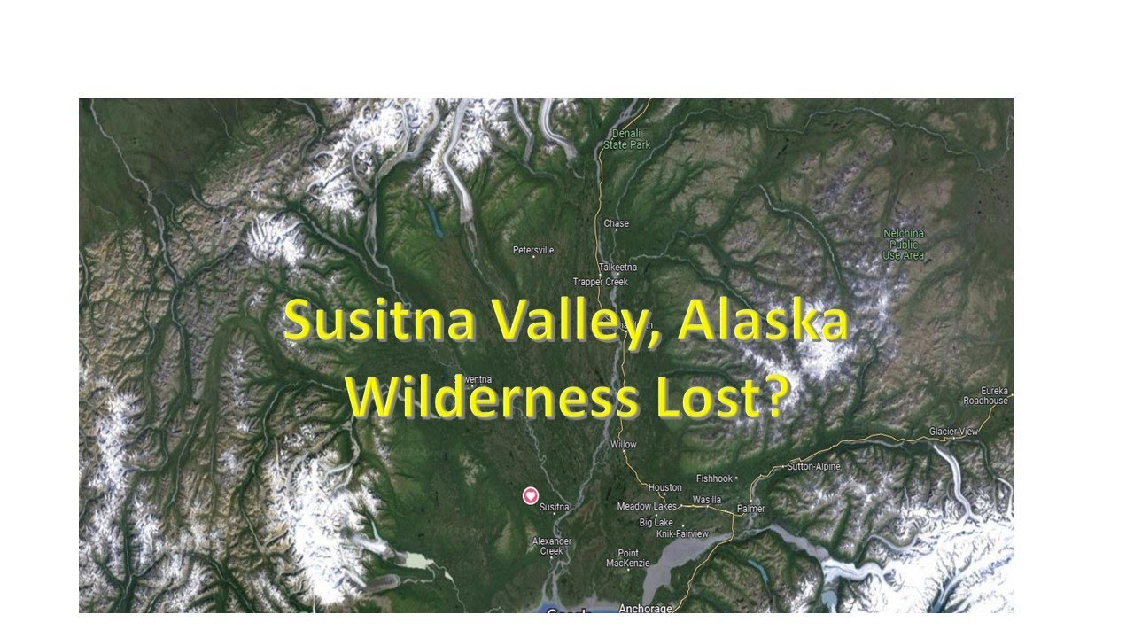 Susitna Valley, Alaska Pt. 2 #wilderness #mining #industrial #atwhatprice #windfarm #coalpowerplant