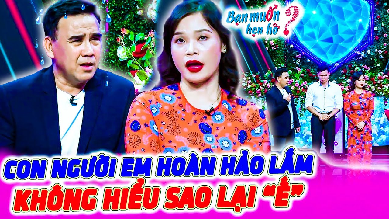 Chị gái tự nhận DUYÊN DÁNG KHÔNG CHỖ CHÊ nhưng vẫn ế khiến Quyền Linh toát mồ hôi | Bạn Muốn Hẹn Hò
