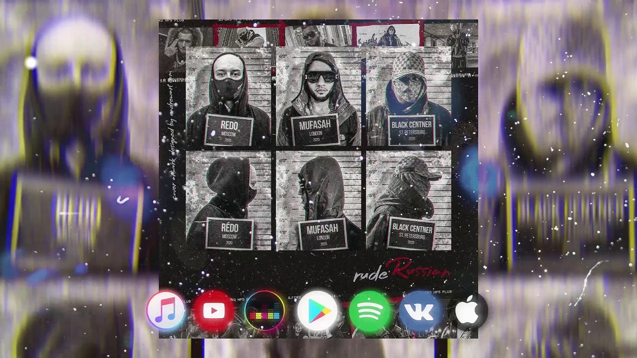 MUFASAH - Rude Russian (feat  REDO, Black Centner)