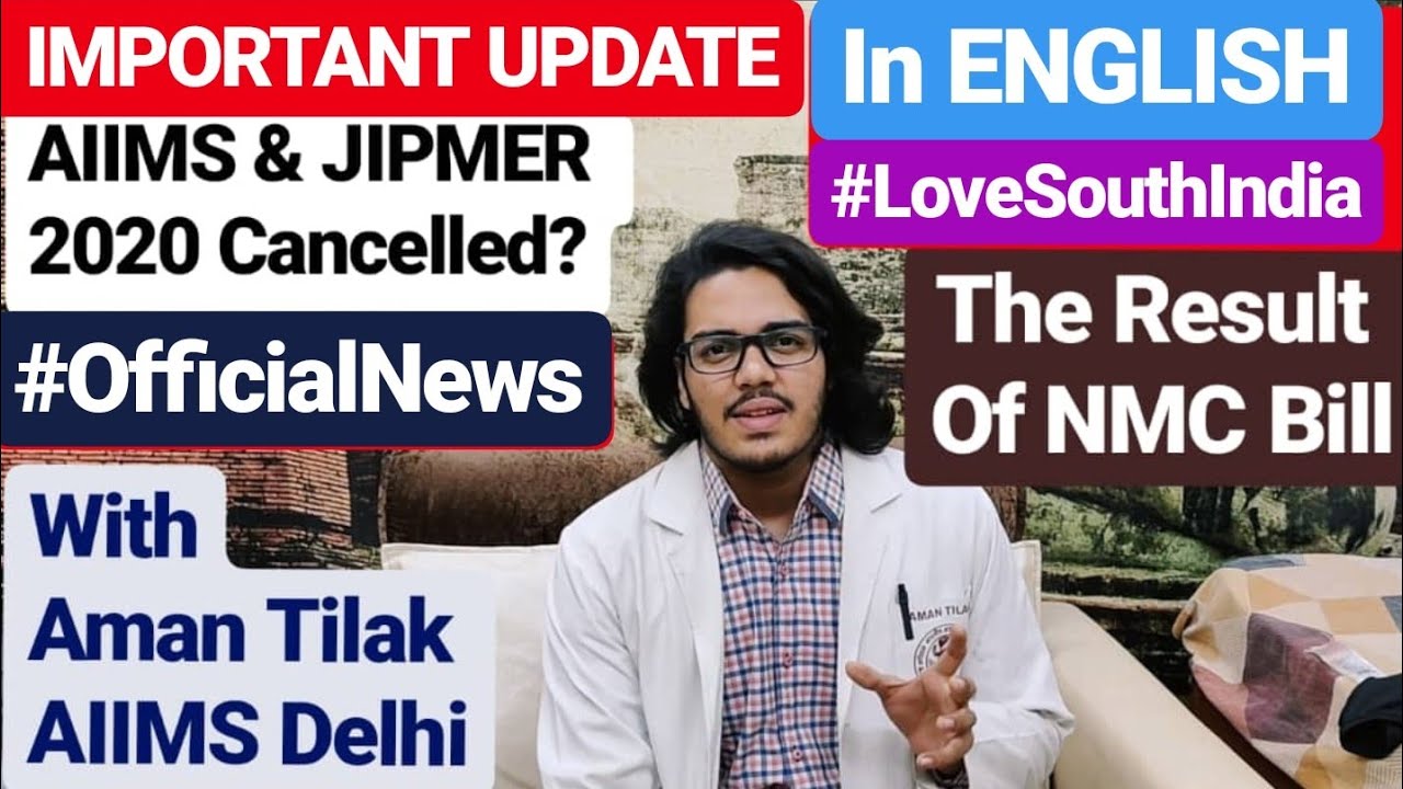 Official NEWS Confirmed | In English | AIIMS & JIPMER 2020 Cancelled | With Aman Tilak AIIMS