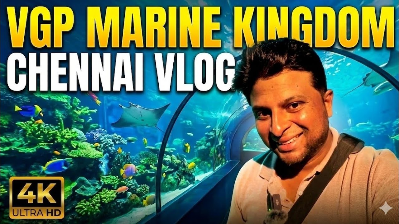 VGP Marine Kingdom Chennai 4K I India's Biggest Aquarium 🐠 | Tour in Tamil |#vlog  #vgpmarinekingdom