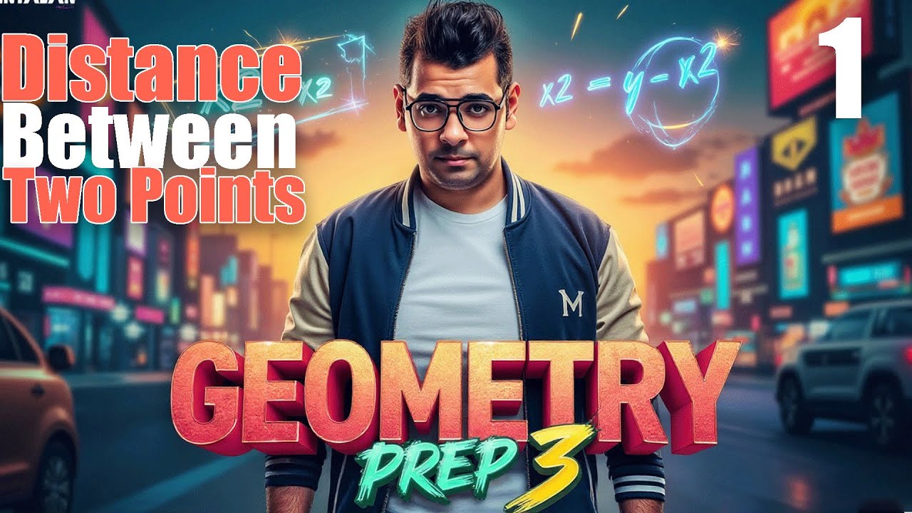 Math | Geometry | Prep 3 | Lesson 1 | Distance  Between two points