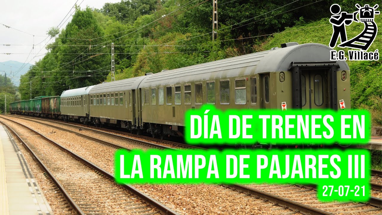 Dia de trenes en la rampa de  Pajares III  27-7-21