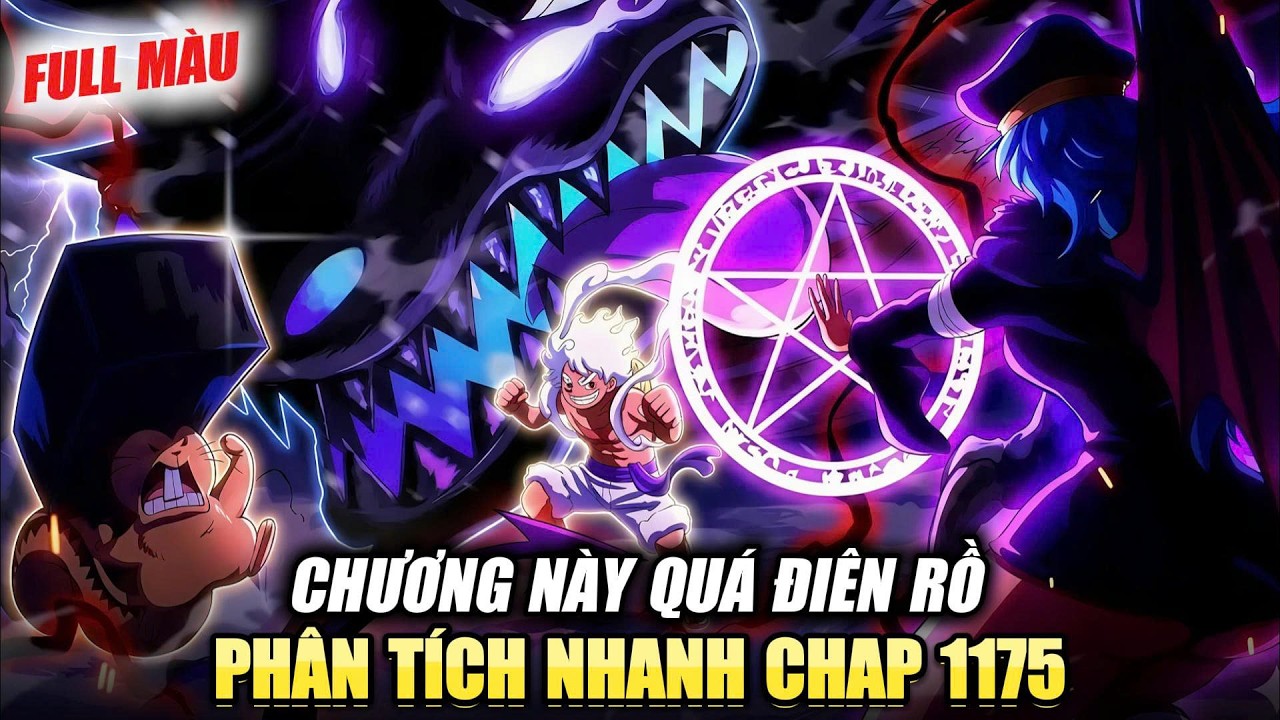 Ph&acirc;n T&iacute;ch Nhanh Chap 1175 (C&oacute; M&agrave;u): Xoắn N&atilde;o Với Lịch Sử Cổ Đại