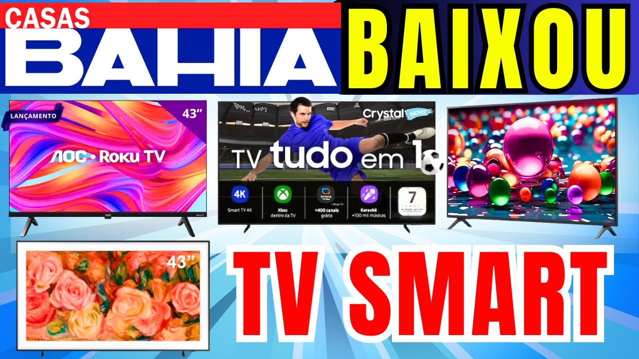 OFERTAS CASAS BAHIA SMART TV - CASAS BAHIA SMART TV OFERTAS - SMART TV CASAS BAHIA.