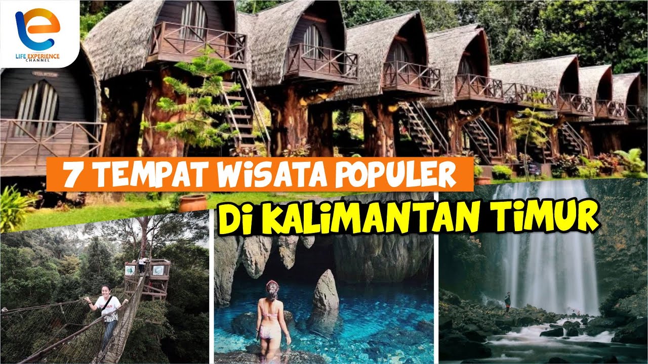 INILAH 7 DESTINASI WISATA POPULER DI KALIMANTAN TIMUR