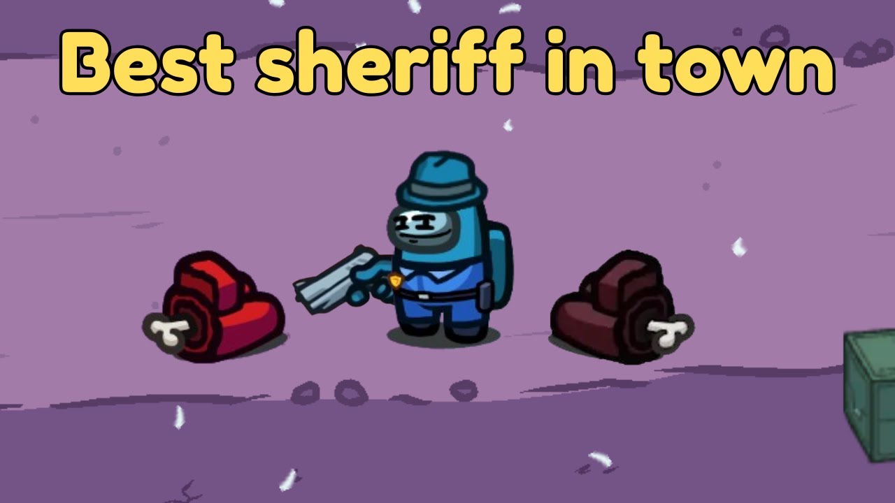How I continue to be the best sheriff in the lobby