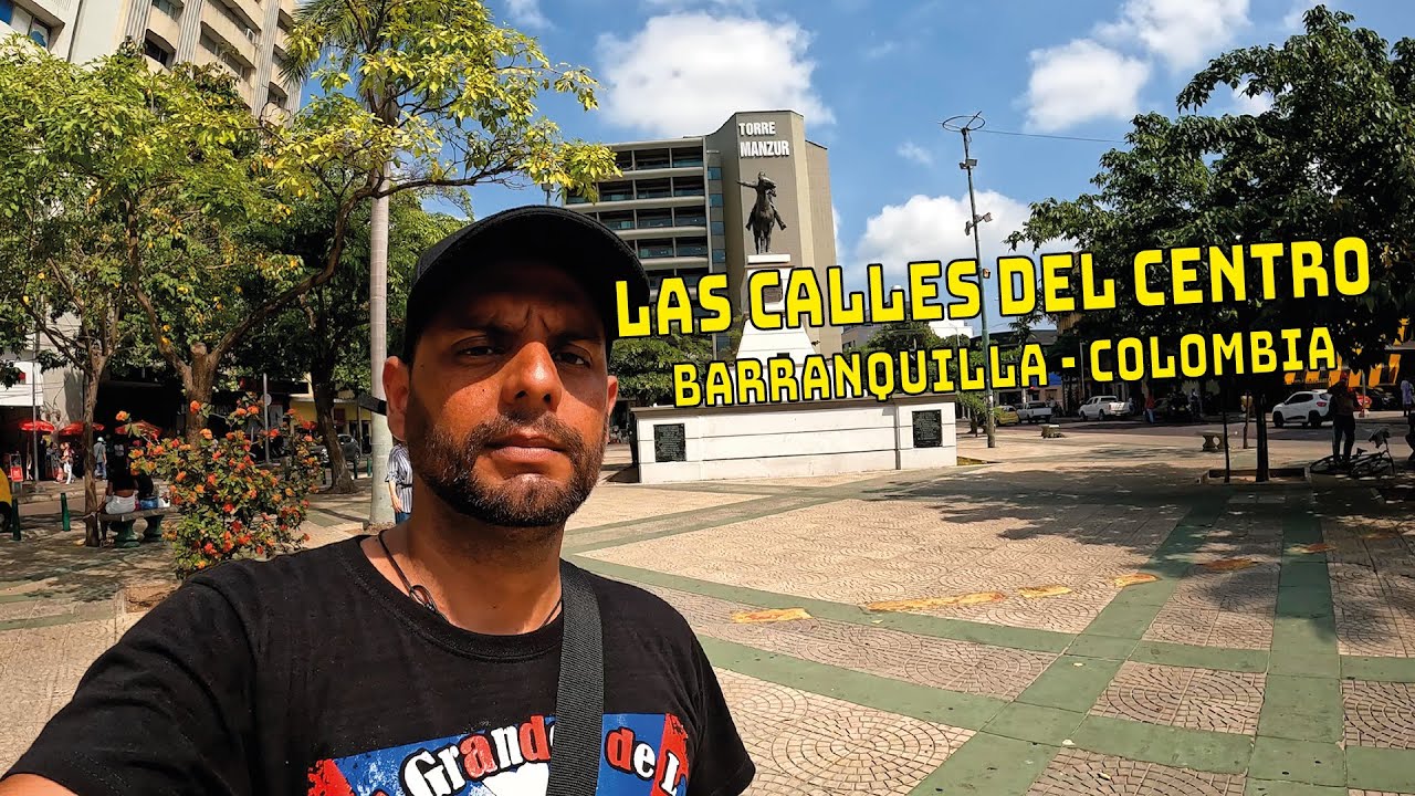 LAS CALLES DEL CENTRO DE BARRANQUILLA