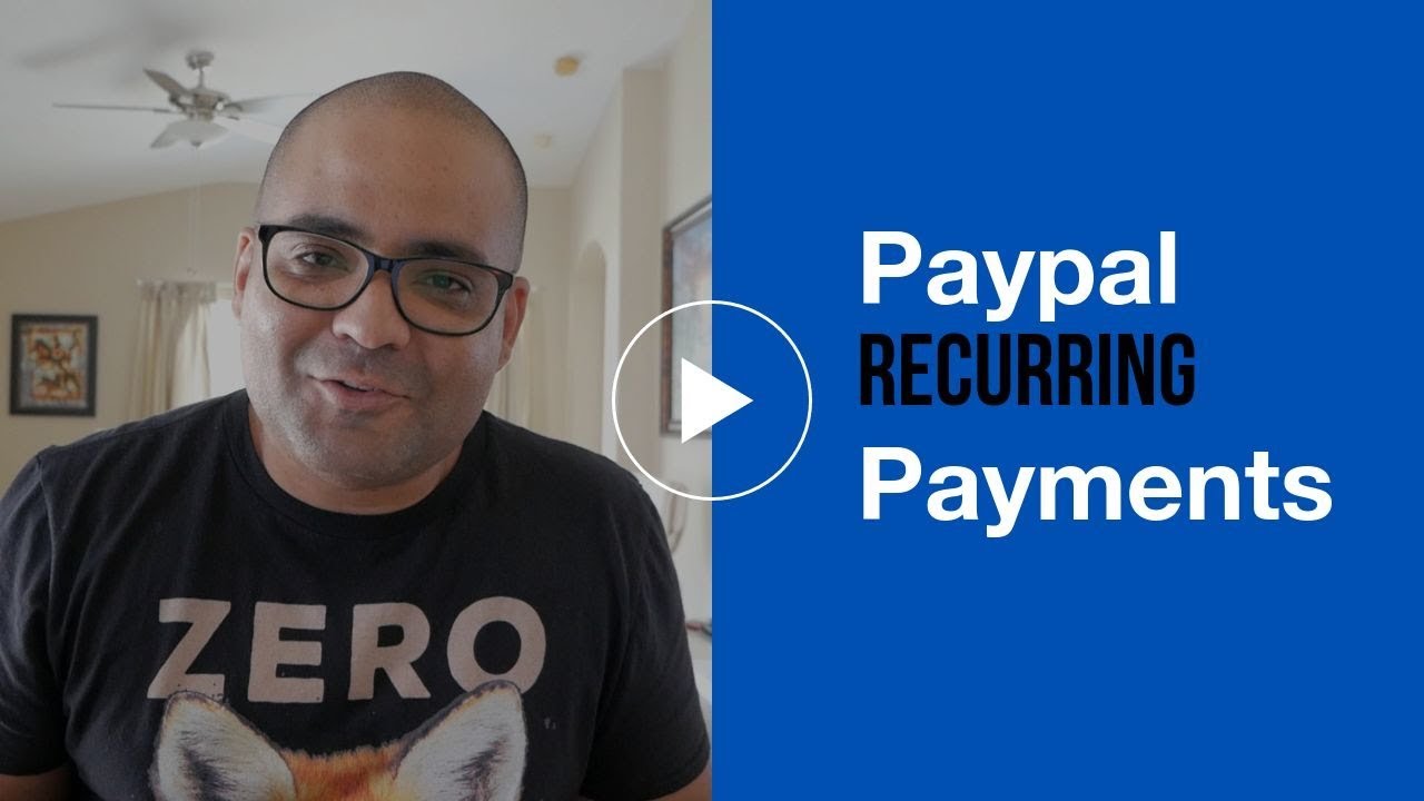 How To Setup Paypal Recurring Payments for Your Business