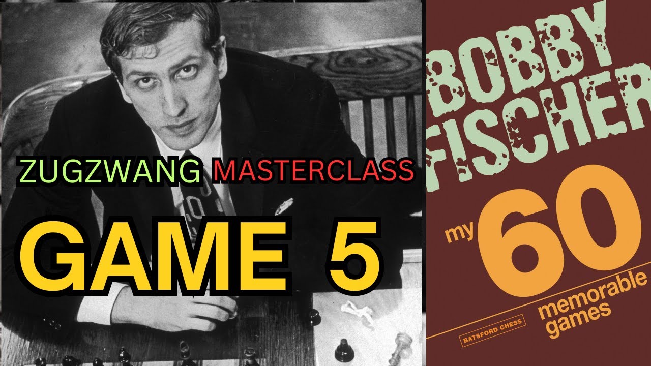 Fischer’s Brilliant Zugzwang | Game 5 from My 60 Memorable Games vs Rossetto