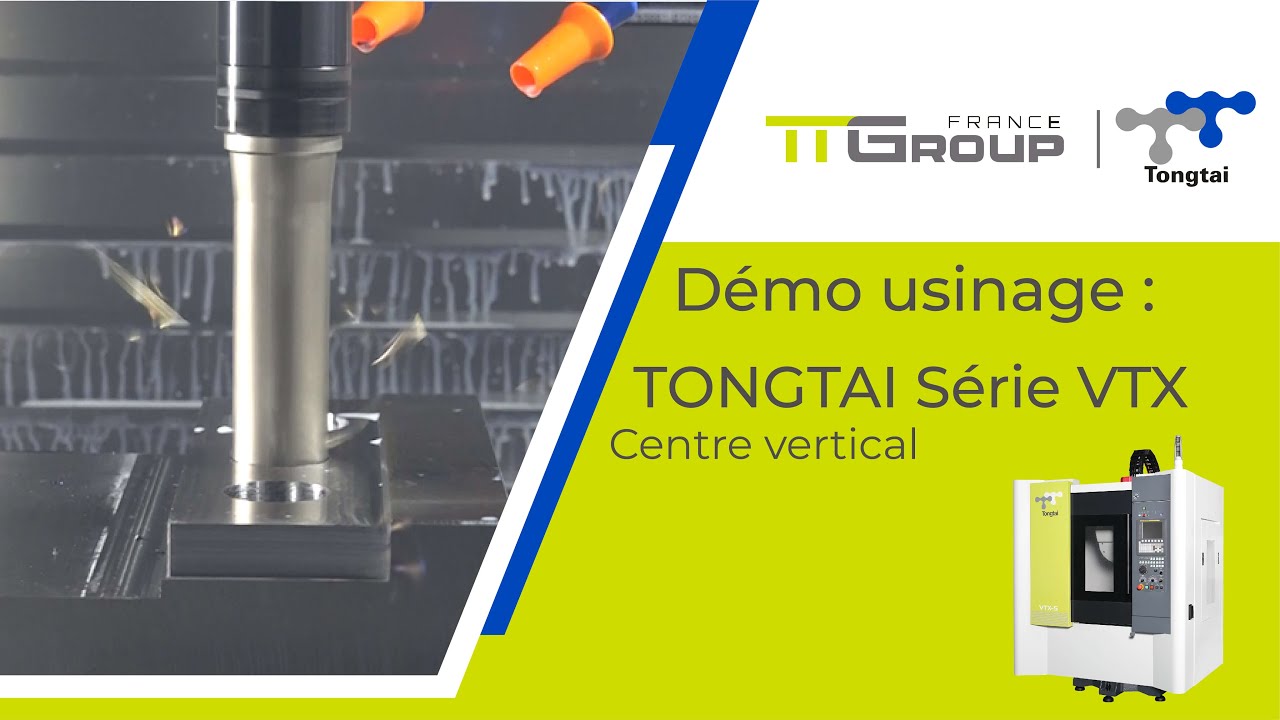 Centre d'usinage vertical TONGTAI Série VTX - Démo usinage