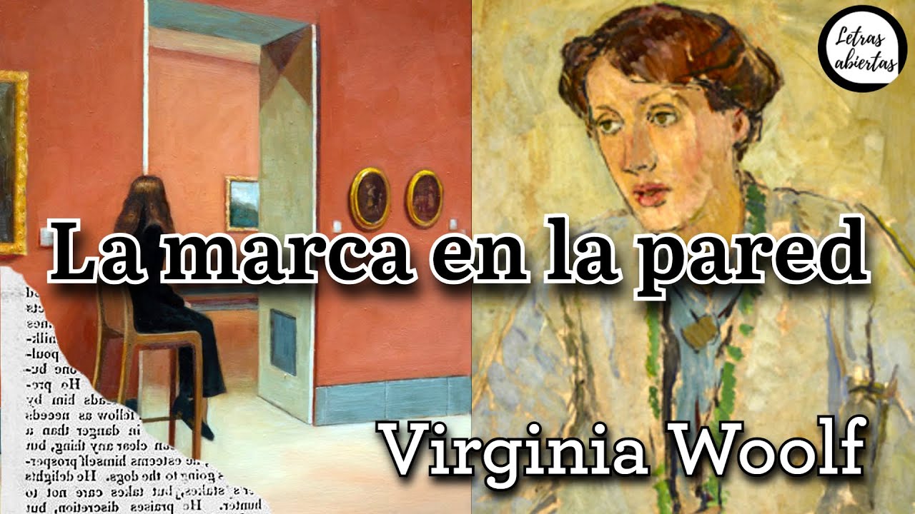 La marca en la pared | Virginia Woolf. Audiolibro
