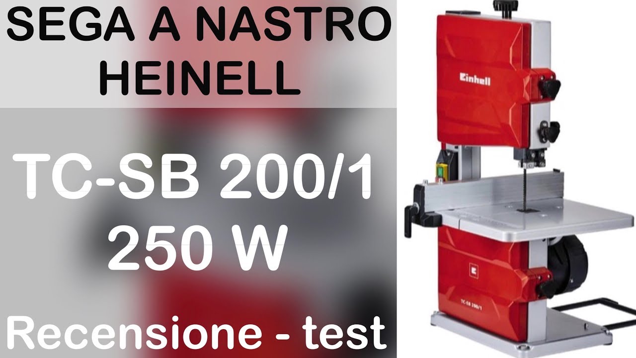 Sega a nastro EINHELL TC-SB 200/1 250w. Recensione, e test di utilizzo. regolazioni lama Bandsaw