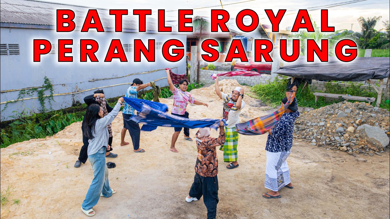 BATTLE ROYAL PERANG SARUNG !