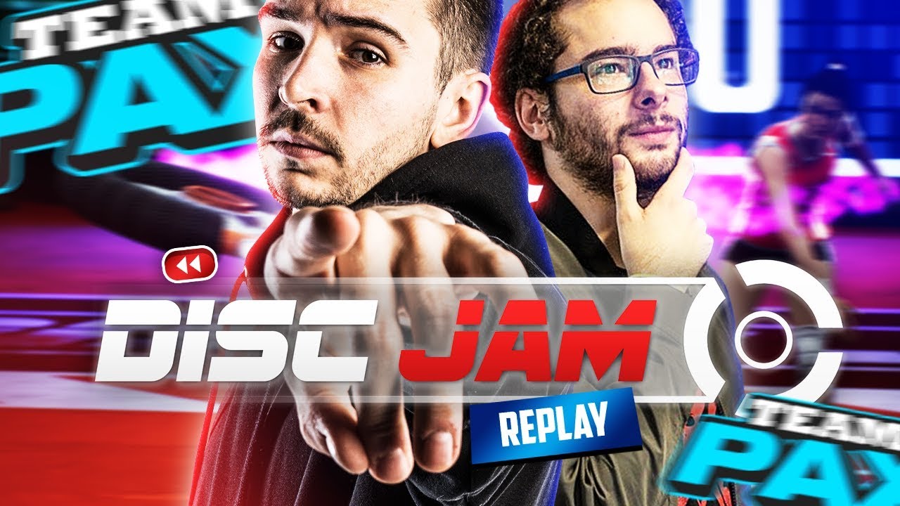 Un MAX de TEAM PAX ! (Disc Jam avec Xari)