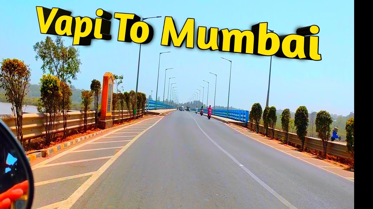Vapi To Mumbai | vapi | mumbai | By Road | Gujarat | Maharashtra|mumbai city tour