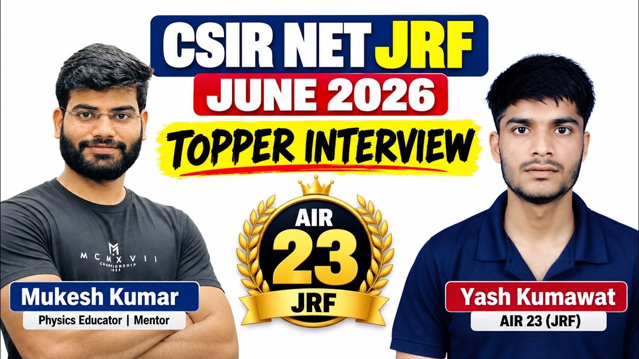 CSIR NET JUNE 2026 Topper interview| preparation strategy