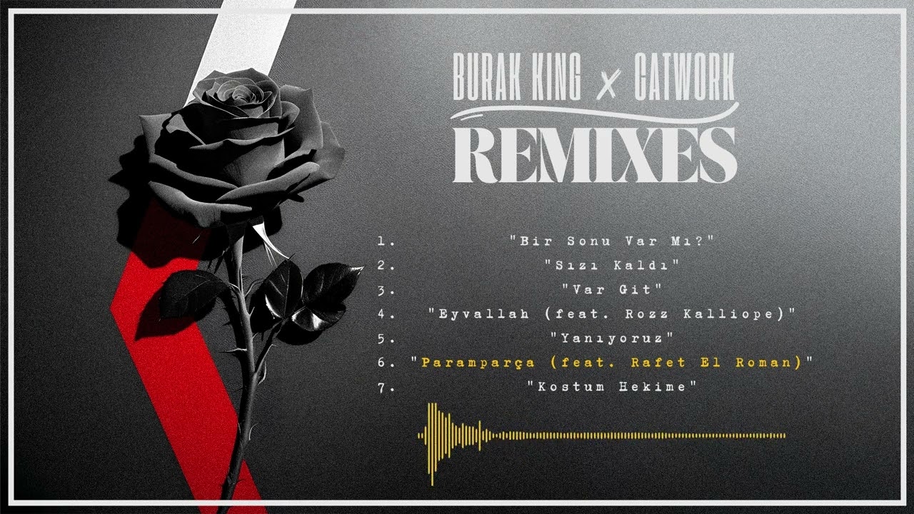 Burak King X Catwork - Paramparça (feat. Rafet El Roman) #catwork #remix
