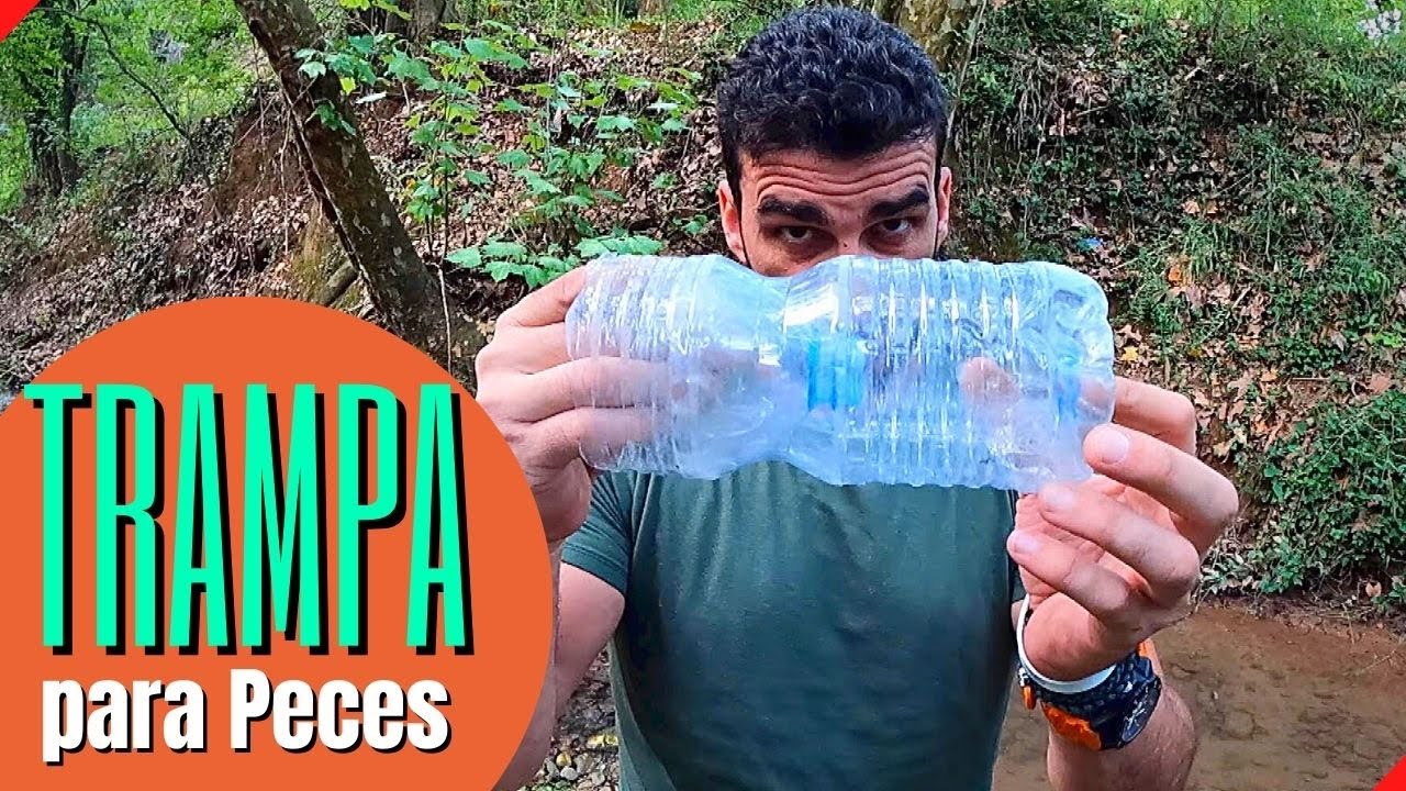 C&oacute;mo hacer TRAMPAS para PECES con Botellas de PL&Aacute;STICO