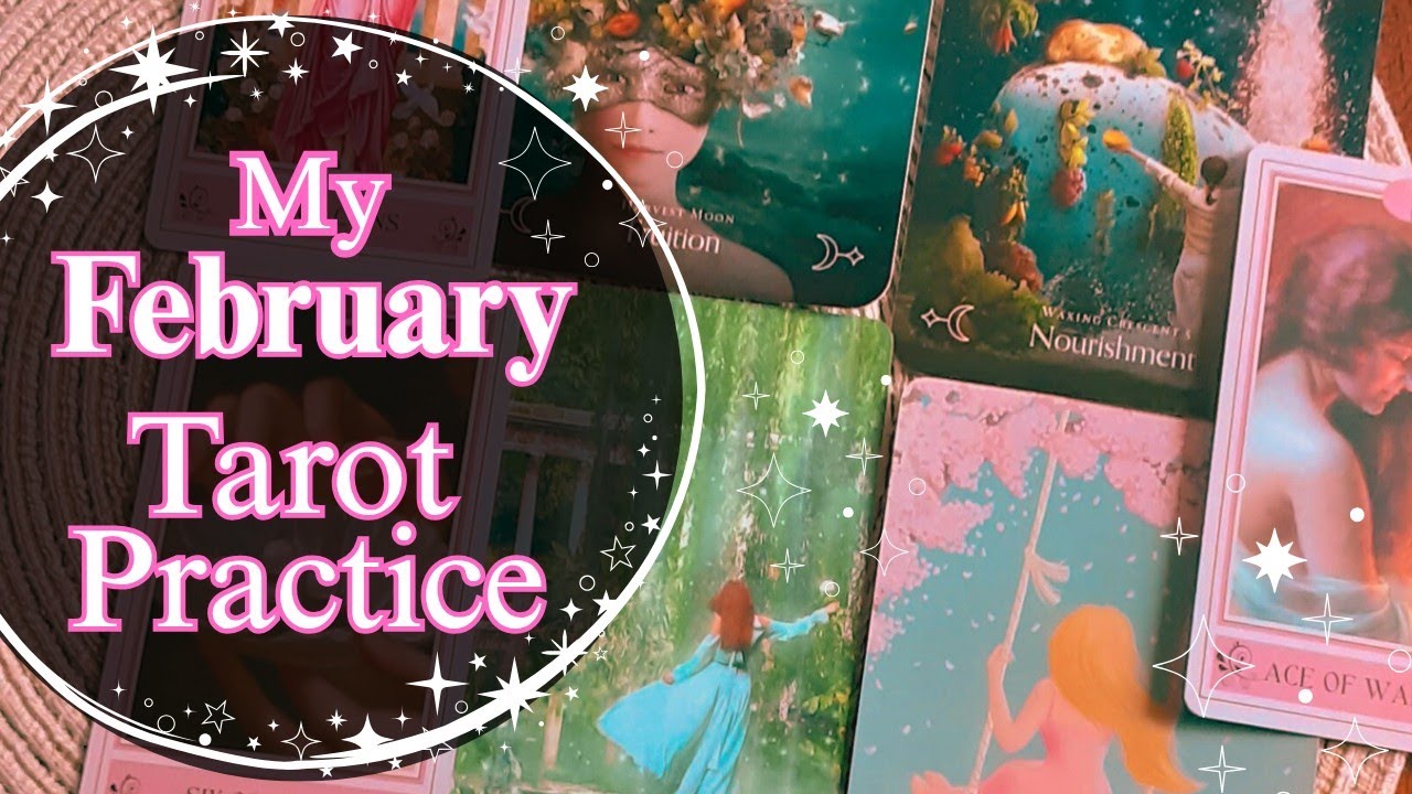 Decks I Used in February | Shifting to a Gentler Tarot Practice