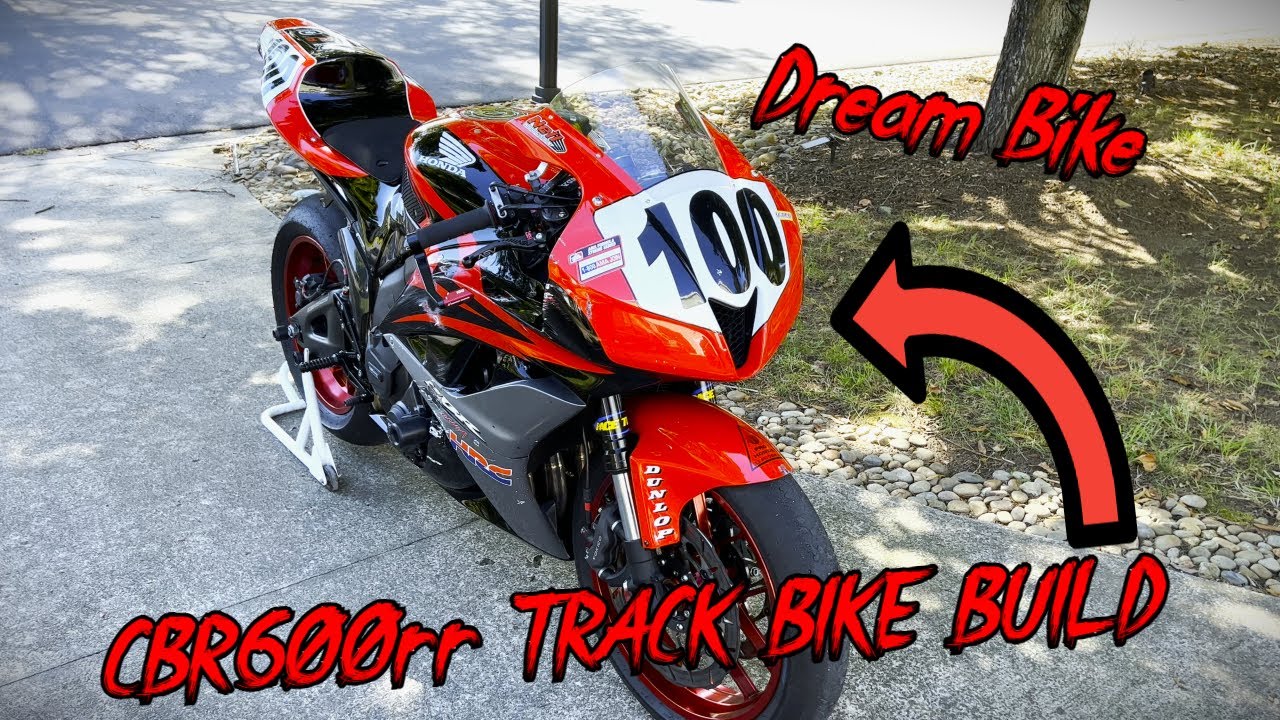 BUILDING MY DREAM BIKE - CBR600rr Track Bike Build