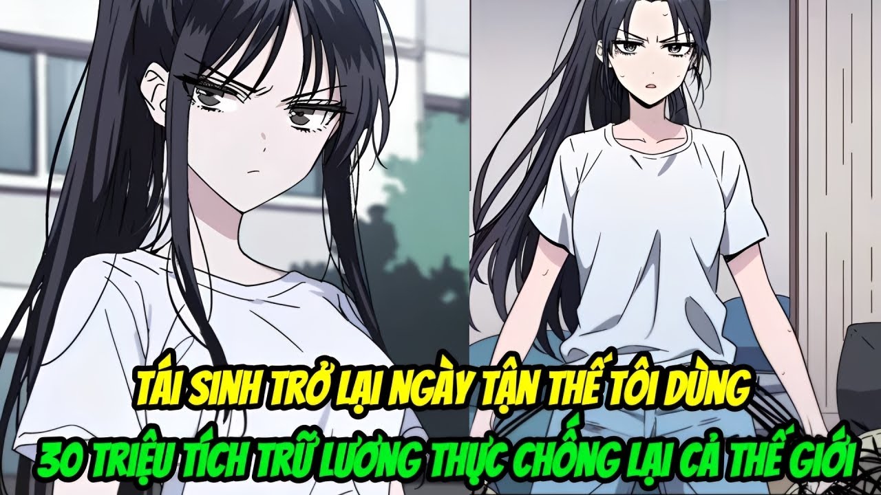 Tái Sinh Trở Lại Ngày Tận Thế, Tôi Dùng 30 Triệu Tích Trữ Lương Thực Chống Lại Cả Thế Giới