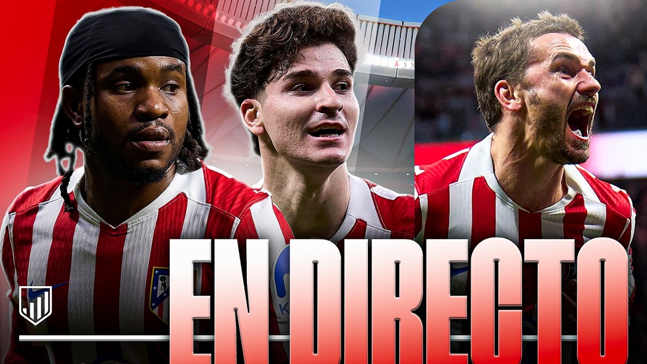 🔥¡BAÑO HISTÓRICO AL BARÇA! | EL ATLETI DE LOOKMAN, JULIÁN Y GRIEZMANN QUIERE CARTUJA