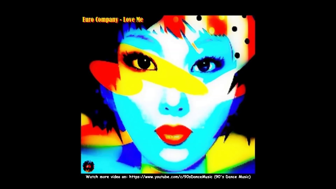 Euro Company - Love Me (Compilation Only) (Rare) (90's Dance Music) ✅