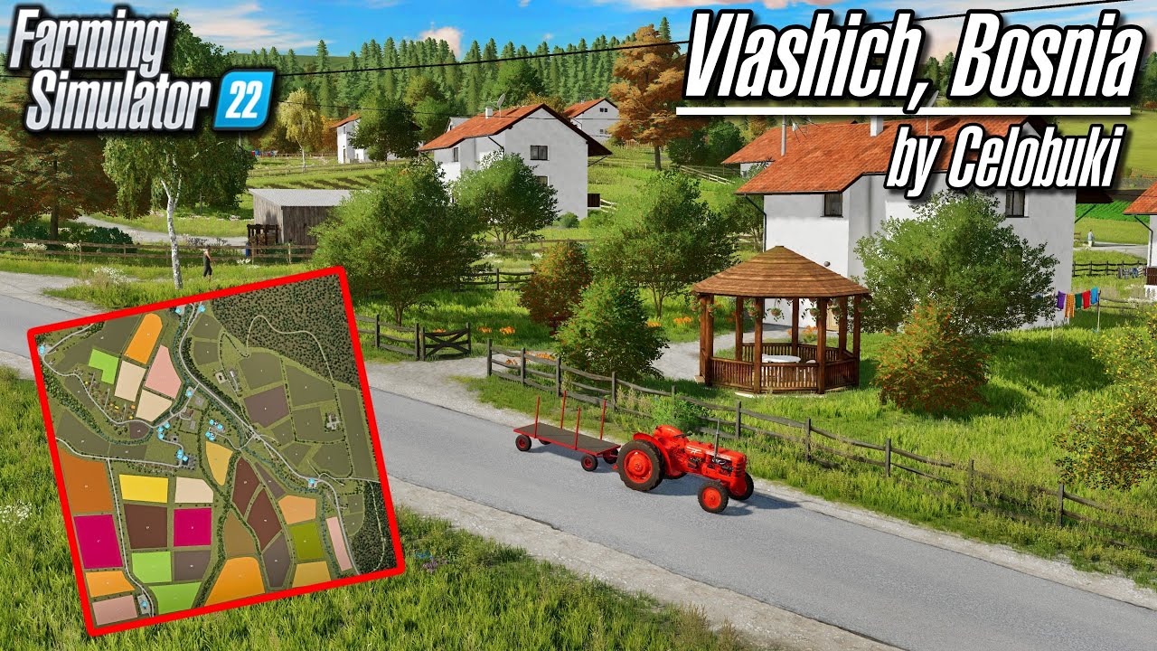 Map Preview - Vlaschich, Bosnia (by Celobuki) | Farming Simulator 22