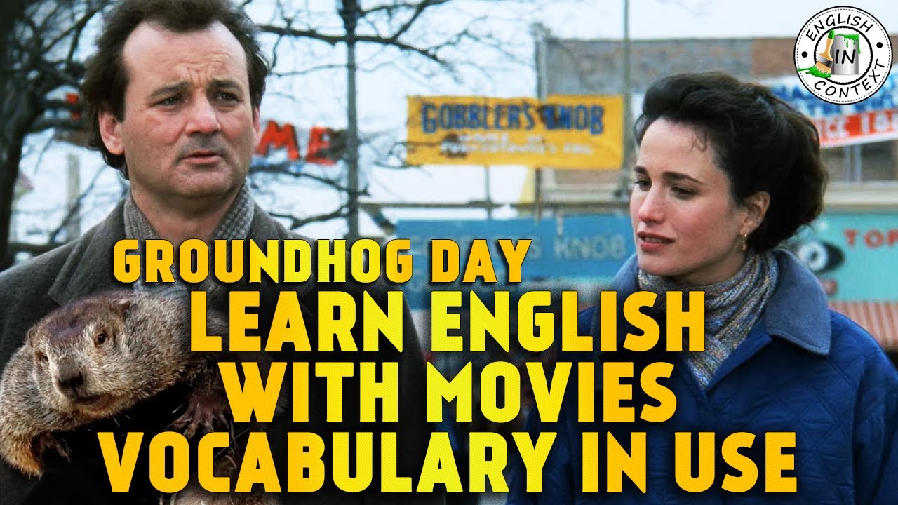Learn English With Movies | Groundhog Day